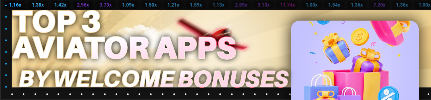 3 best aviator apps by welcome bonuses