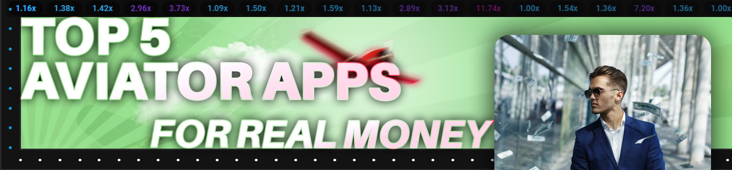 5 best aviator apps for real money
