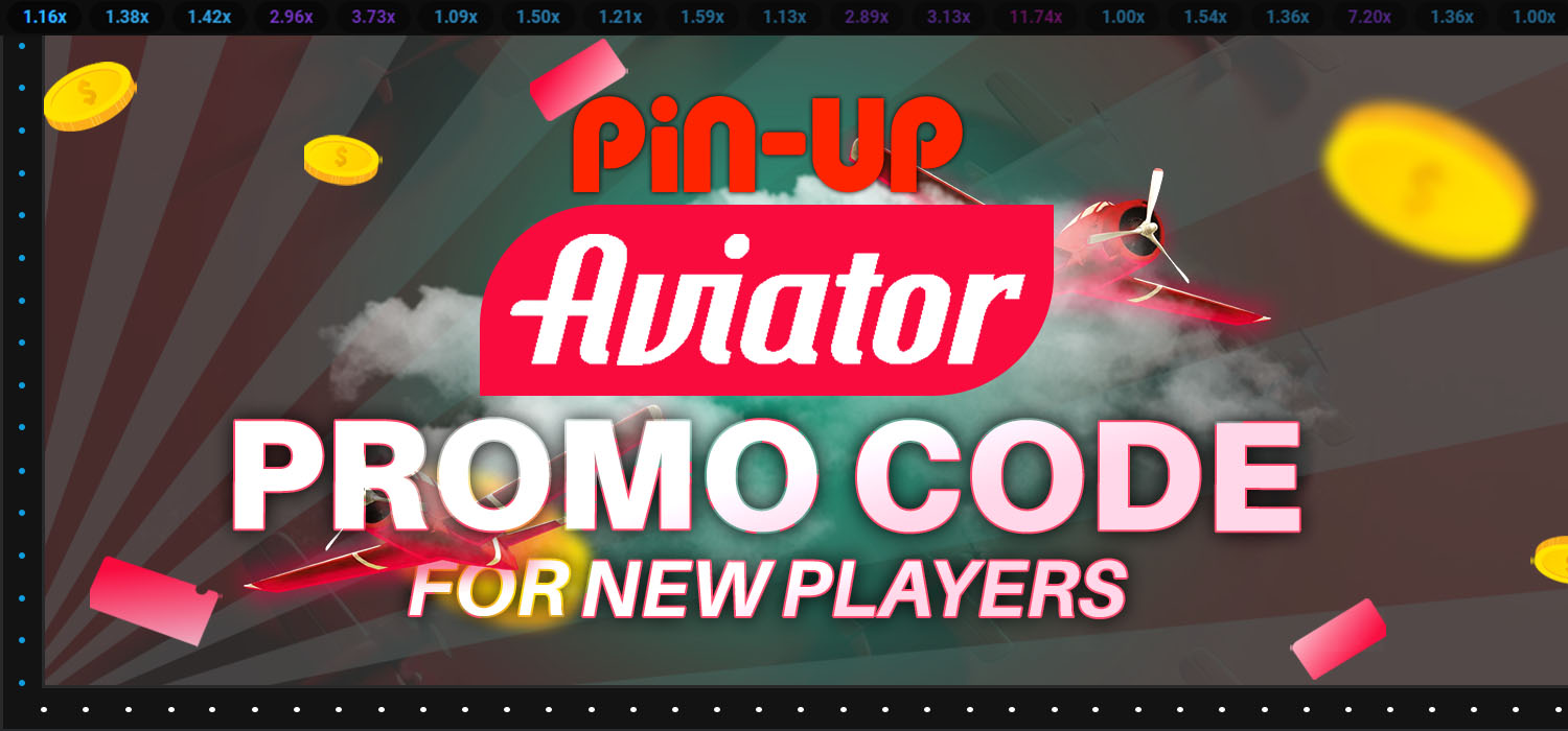 pin-up aviator promo code for a new player